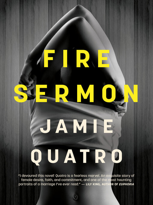 Title details for Fire Sermon by Jamie Quatro - Available